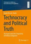 Technocracy and Political Truth cover