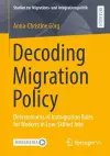 Decoding Migration Policy cover
