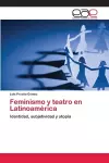 Feminismo y teatro en Latinoamérica cover