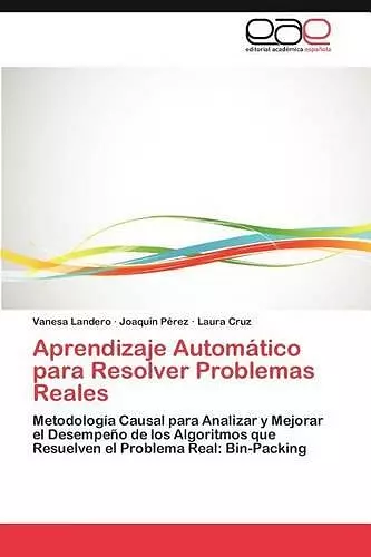 Aprendizaje Automatico Para Resolver Problemas Reales cover