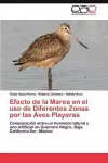 Efecto de La Marea En El USO de Diferentes Zonas Por Las Aves Playeras cover