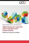 Algoritmos de Votacion Para Clasificacion Supervisada cover