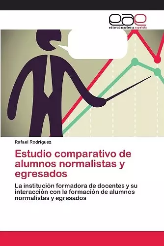 Estudio comparativo de alumnos normalistas y egresados cover