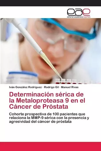 Determinación sérica de la Metaloproteasa 9 en el Cáncer de Próstata cover