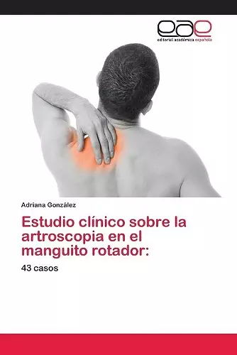 Estudio clínico sobre la artroscopia en el manguito rotador cover