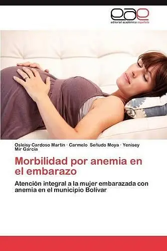 Morbilidad Por Anemia En El Embarazo cover