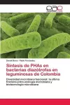 Síntesis de PHAs en bacterias diazótrofas en leguminosas de Colombia cover