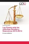 Las Pymes ante las reformas fiscales y financieras 2013-2014 cover