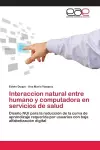 Interaccion natural entre humano y computadora en servicios de salud cover