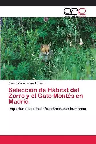 Selección de Hábitat del Zorro y el Gato Montés en Madrid cover