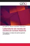 Laboratorio sin receta de cocina en cursos masivos cover