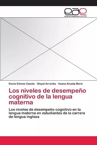 Los niveles de desempeño cognitivo de la lengua materna cover