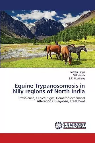 Equine Trypanosomosis in hilly regions of North India cover