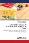 Emmental Cheese A Valuable And Nutritious Food cover