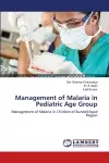 Management of Malaria in Pediatric Age Group cover