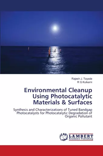 Environmental Cleanup Using Photocatalytic Materials & Surfaces cover