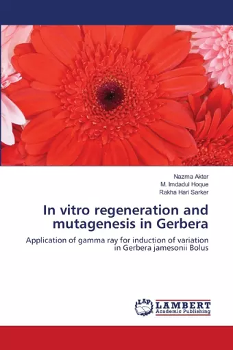 In vitro regeneration and mutagenesis in Gerbera cover