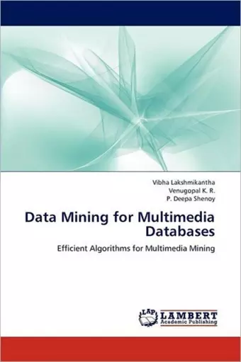 Data Mining for Multimedia Databases cover