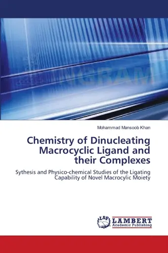 Chemistry of Dinucleating Macrocyclic Ligand and their Complexes cover