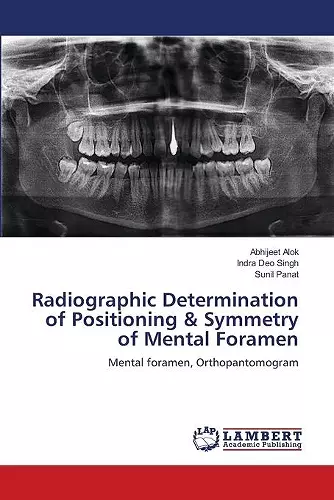 Radiographic Determination of Positioning & Symmetry of Mental Foramen cover