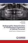 Radiographic Determination of Positioning & Symmetry of Mental Foramen cover