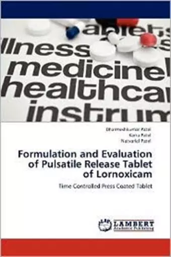 Formulation and Evaluation of Pulsatile Release Tablet of Lornoxicam cover