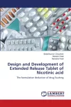 Design and Development of Extended Release Tablet of Nicotinic acid cover