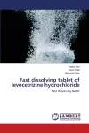 Fast dissolving tablet of levocetrizine hydrochloride cover