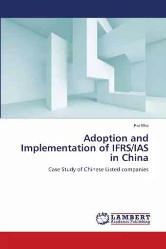 Adoption and Implementation of IFRS/IAS in China cover