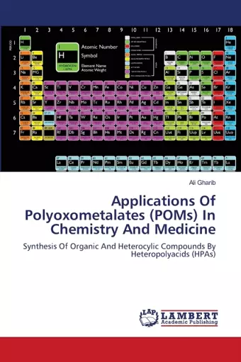 APPLICATIONS OF POLYOXOMETALATES (POMs) IN CHEMISTRY AND MEDICINE cover