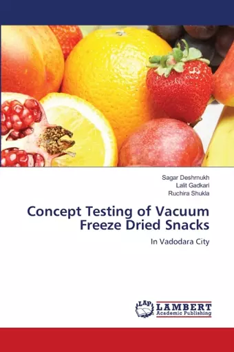 Concept Testing of Vacuum Freeze Dried Snacks cover