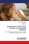 Assessment of ECC Risk Factors in Preschool Children cover