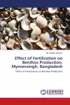 Effect of Fertilization on Benthos Production, Mymensingh, Bangladesh cover