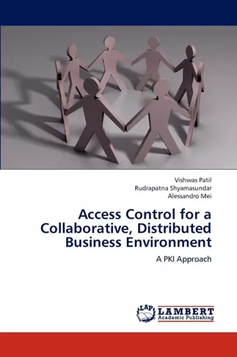 Access Control for a Collaborative, Distributed Business Environment cover