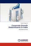 Corporate Growth Determinants in India cover