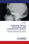 Estimating Vertical Dimensions with Cephalometric Analysis cover