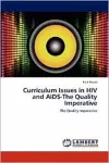 Curriculum Issues in HIV and AIDS-The Quality Imperative cover