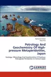 Petrology And Geochemistry Of High-pressure Metaperidotites, Japan cover