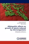 Allelopathic Effects on Growth of Plants Induced by Microorganisms cover