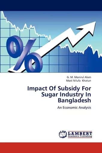 Impact of Subsidy for Sugar Industry in Bangladesh cover