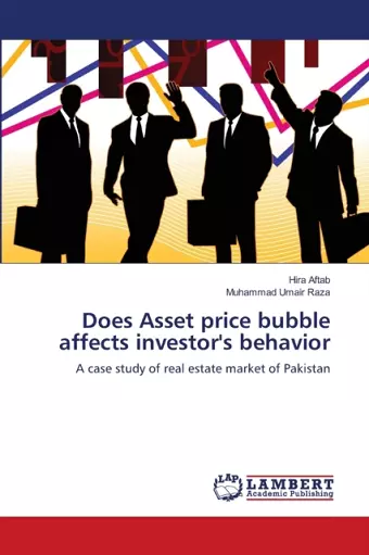 Does Asset price bubble affects investor's behavior cover