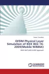 OFDM Physical Layer Simulation of IEEE 802.16-2009(Mobile WiMAX) cover