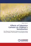 Effects of Television Cartoon on Children's Socialization cover