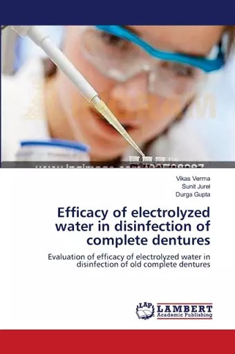 Efficacy of electrolyzed water in disinfection of complete dentures cover