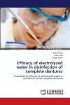 Efficacy of electrolyzed water in disinfection of complete dentures cover