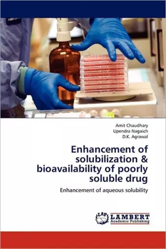 Enhancement of solubilization & bioavailability of poorly soluble drug cover