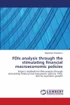 FDIs analysis through the stimulating financial macroeconomic policies cover