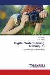 Digital Watermarking Techniques cover