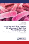 Drug Susceptibility Test For M.tuberculosis By Using Alamar Blue Assay cover