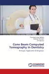 Cone Beam Computed Tomography in Dentistry cover